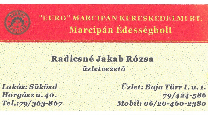 Radicsné Jakab Rózsa Marcipán Édességbolt